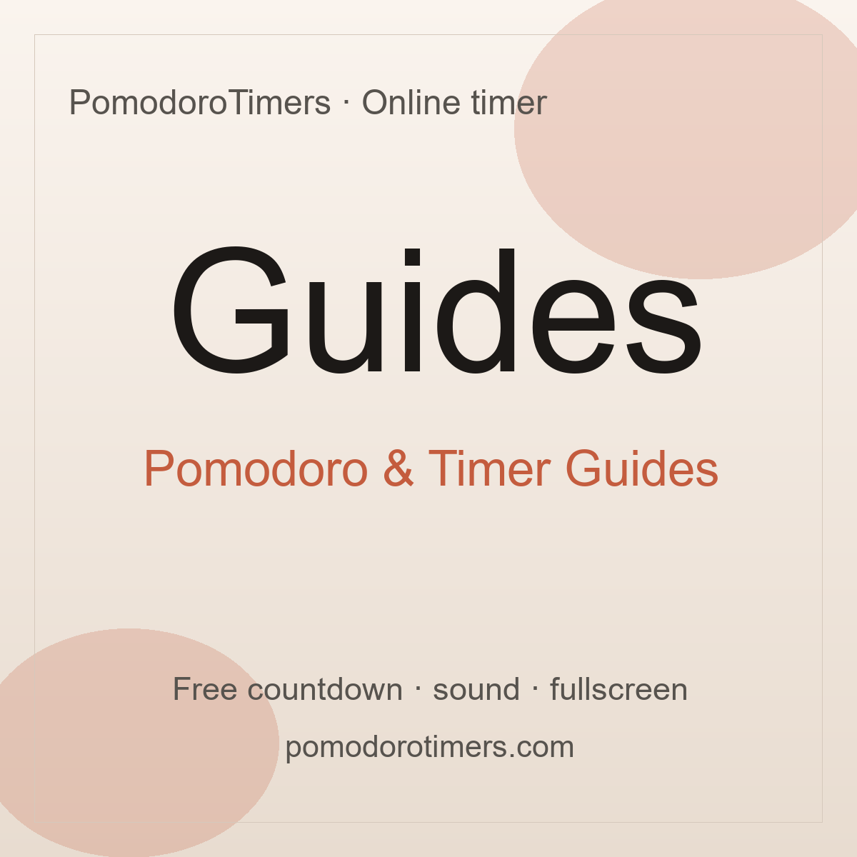 Guides – PomodoroTimers